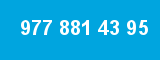 977 881 43 95